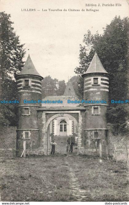 R670287 Lillers. les Tourelles du Chateau de Relingue. J. Poriche Fils