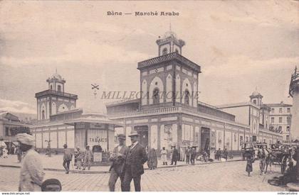ALGERIA - Annaba - Bone - Marché Arabe - 1926