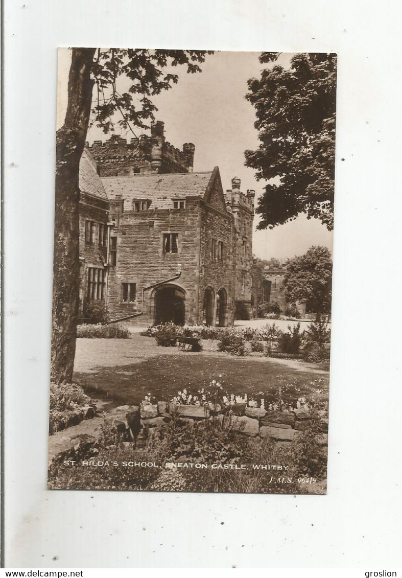 WHITBY 964/9 ST HILDA'S SCHOOL SNEATON CASTLE
