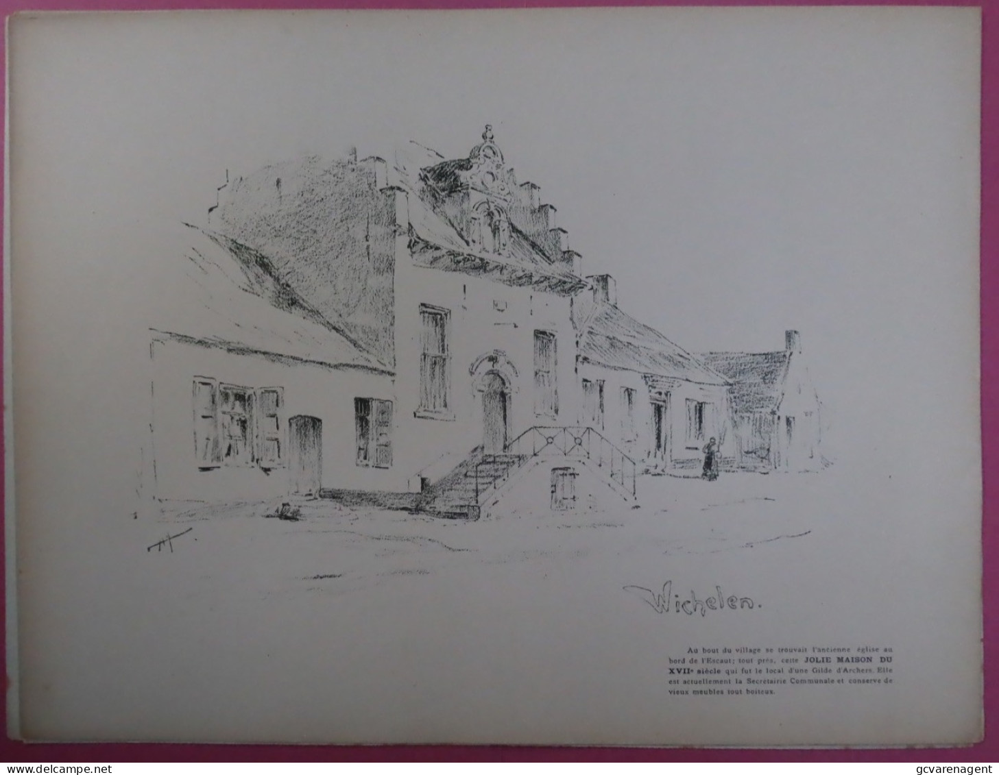 WICHELEN     HUIS XVII EEUW      PRINT. A.HEINS    360 X 270 MM