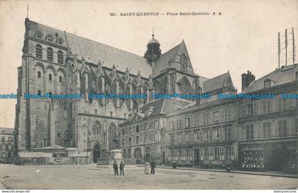 R126309 Saint Quentin. Place Saint Quentin. P. D. No 80. 1904. B. Hopkins