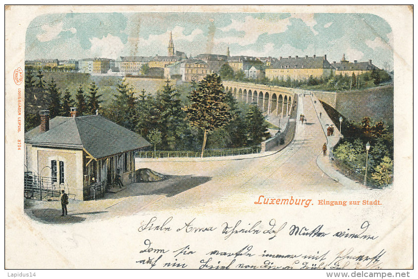 XX 833 / C P A  -LUXEMBOURG-  EINGANG ZUR STADT