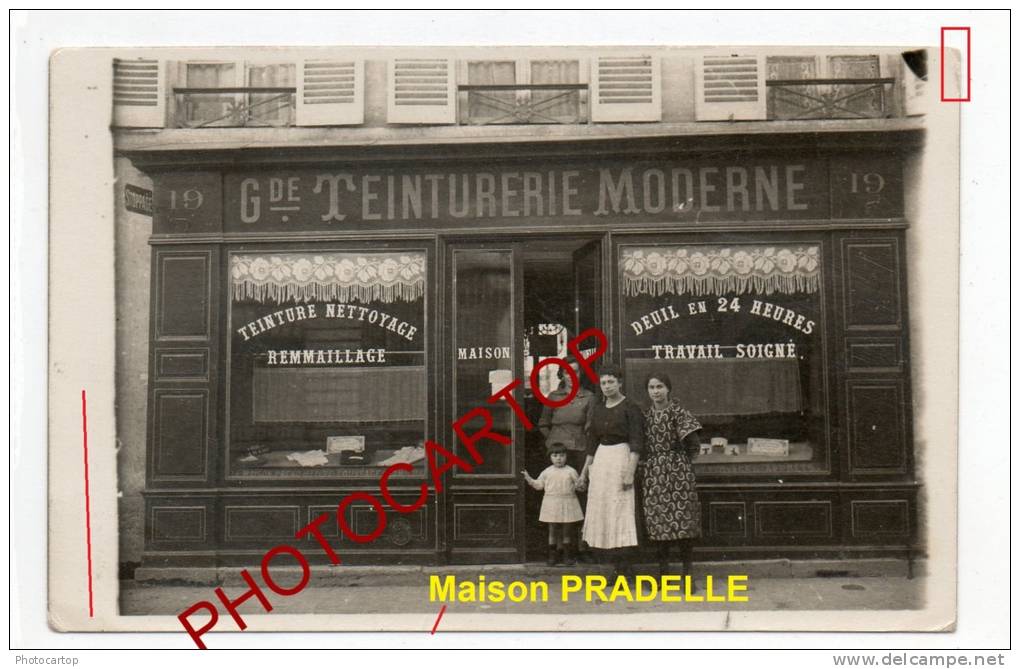XX-Grande TEINTURERIE Moderne-Maison PRADELLE-Nr 19-NON SITUEE-Carte photo-Metier-Type-Commerce-Animation-