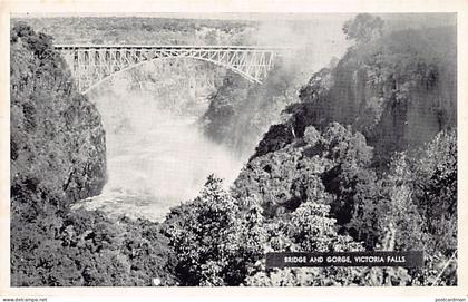 Zambia - Bridge and Gorge, Victoria Falls - Publ. Rhodesian Printers Ltd
