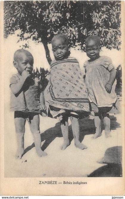 ZAMBIE - ZAMBEZE - BEBES INDIGENES - MISSIONS EVANGELIQUES