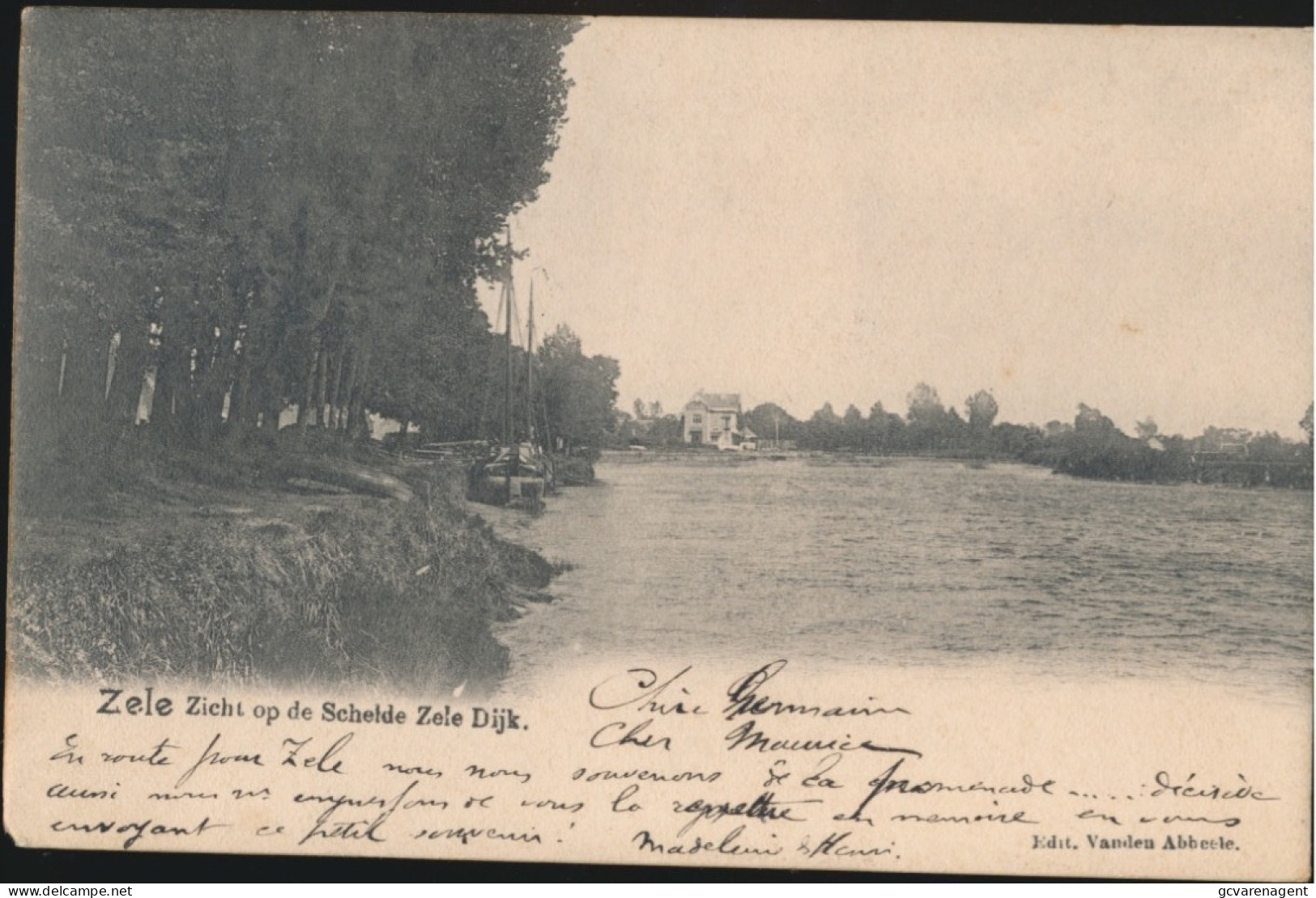 ZELE  ZICHT OP DE SCHELDE  ZELE DIJK     2 SCANS