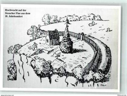 4450 Sissach Künstlerkarte Hochwacht mit Wachthaus Schildhäuschen auf de... - 39373879