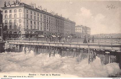 GENÈVE - Pont de la Machine - Ed. Charnaux Frères 654