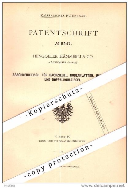 Original Patent - Henggeler , Hämmerli & Co. in Landquart , 1879 , Abschneidetisch für Dachziegel , Mastrils , Igis !!!