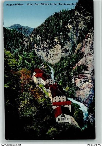 7312 Pfäfers 1915 - Ragaz-Pfäfers Hotel Bad Pfäfers in der Taminaschluch... - 10195468