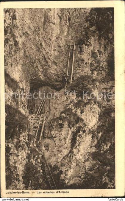 Loeche-les-Bains Les echelles d  Albinen
