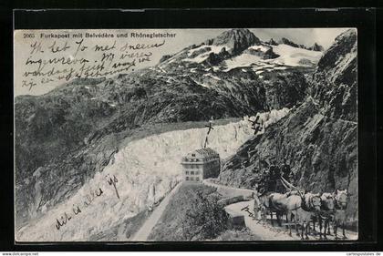 AK Obergoms, Furkapass, Furkapost mit Belvédère und Rhônegletscher